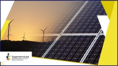 Superservicios impulsa el desarrollo de nuevos proyectos de generación con fuentes no convencionales de energía renovable