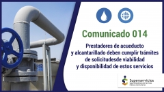 Prestadores de acueducto y alcantarillado que incumplan con trámites de solicitudes de viabilidad y disponibilidad, serán sancionados: advierte Superservicios