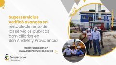 Superservicios verificó avances en restablecimiento de los servicios públicos domiciliarios en San Andrés y Providencia
