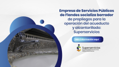 Empresa de Servicios Públicos de Flandes socializa borrador de prepliegos para la operación del acueducto y alcantarillado: Superservicios