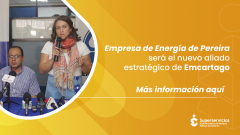 Empresa de Energía de Pereira será el nuevo aliado estratégico de Emcartago
