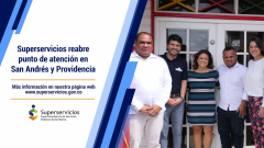 Superservicios reabre punto de atención en Departamento de San Andrés y Providencia
