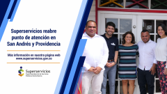 Superservicios reabre punto de atención en Departamento de San Andrés y Providencia