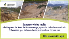 Superservicios multa a la EMAB, operador del relleno sanitario El Carrasco, por fallas en disposición final