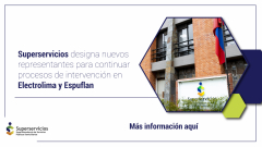 Superservicios designa nuevos representantes para continuar procesos de intervención en Electrolima y Espuflan