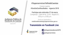 Superservicios rendirá cuentas a la ciudadanía de su gestión en la vigencia 2018