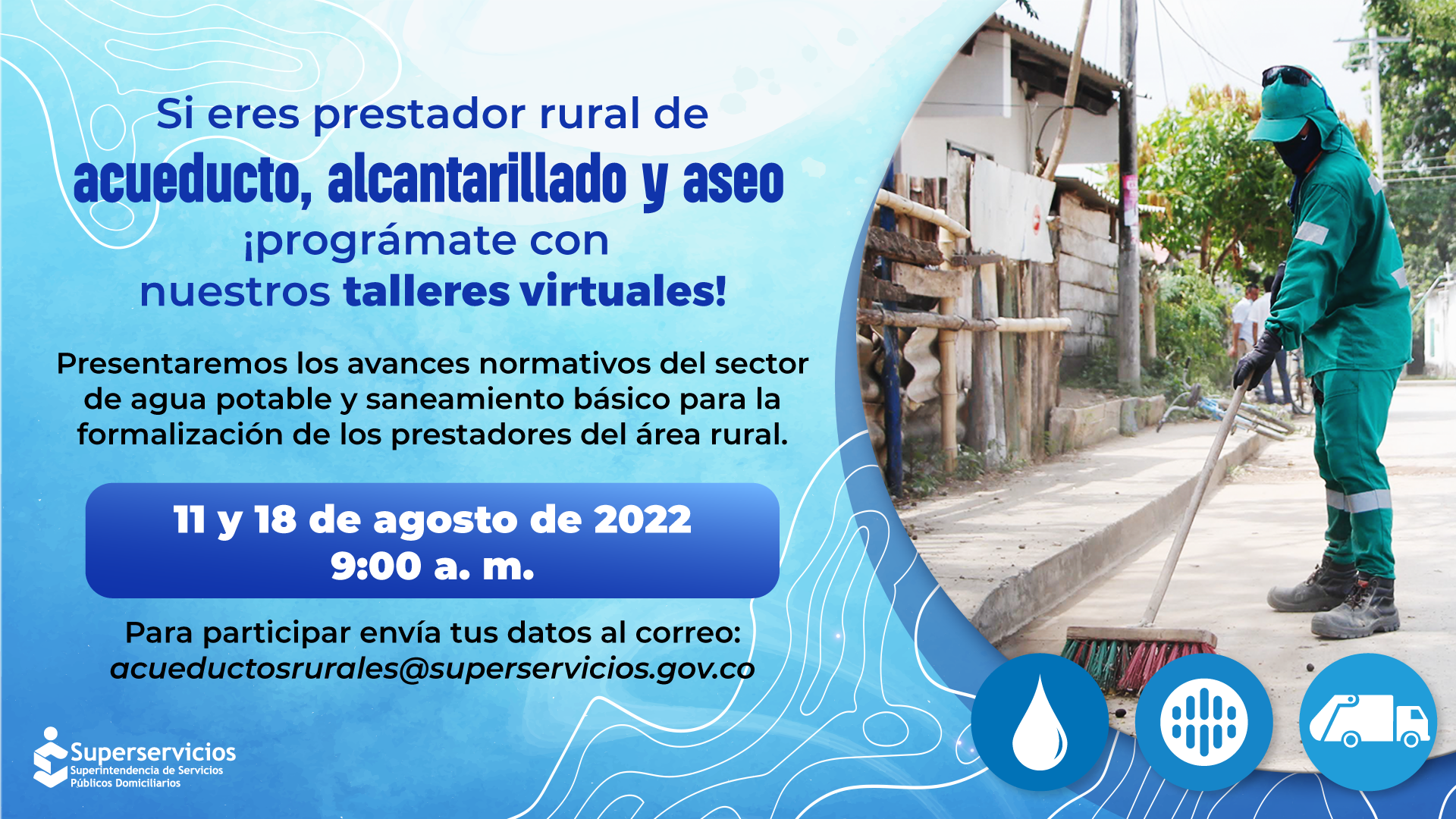 Taller virtual para prestadores rurales de Acueducto, Alcantarillado y Aseo, el 11 y 18 de agosto
