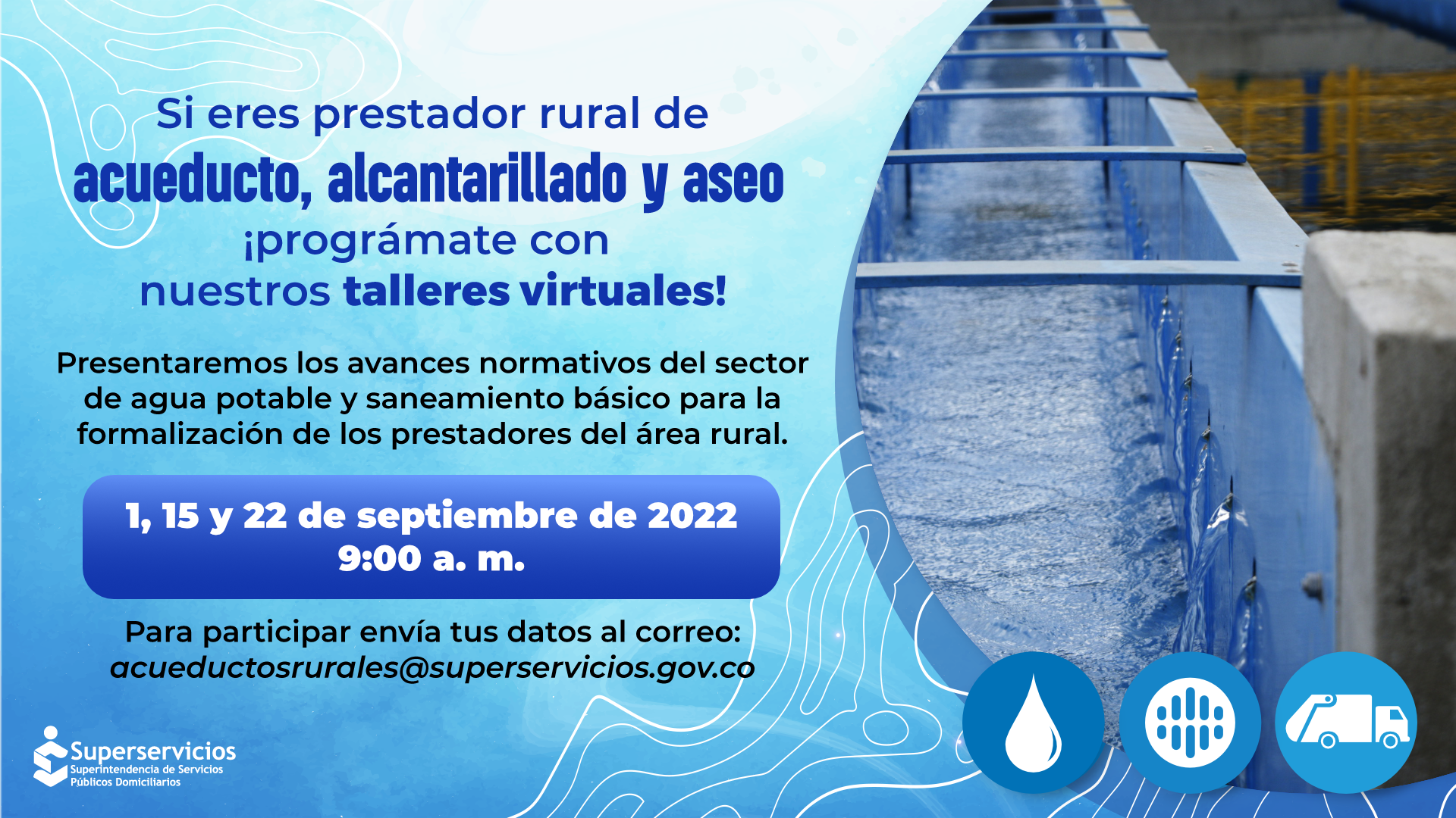 Taller virtual para prestadores rurales de Acueducto, Alcantarillado y Aseo, el 1, 15 y 22 de septiembre11
