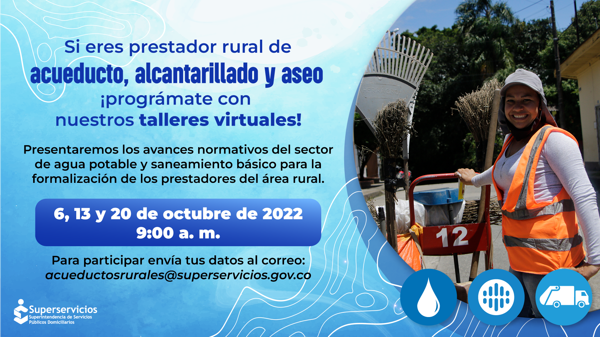 Taller virtual para prestadores rurales de Acueducto, Alcantarillado y Aseo, el 3, 13 y 20 de Octubre
