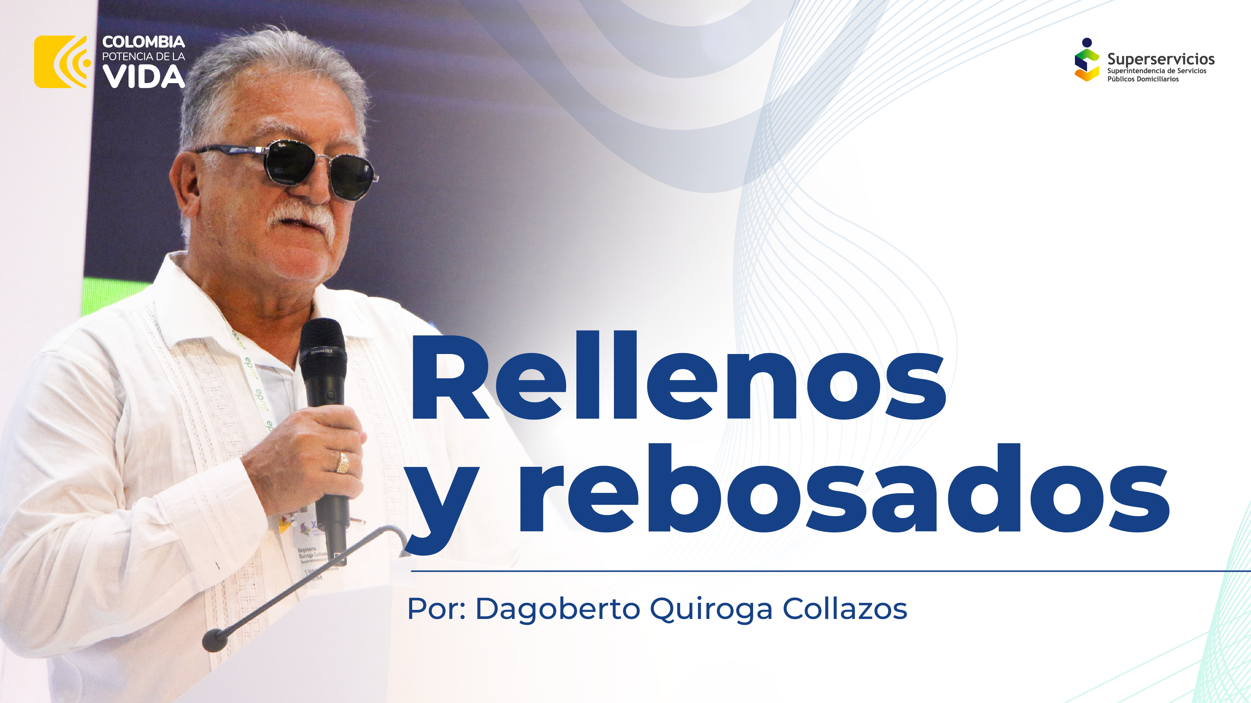 Superintendente Dagoberto Quiroga  