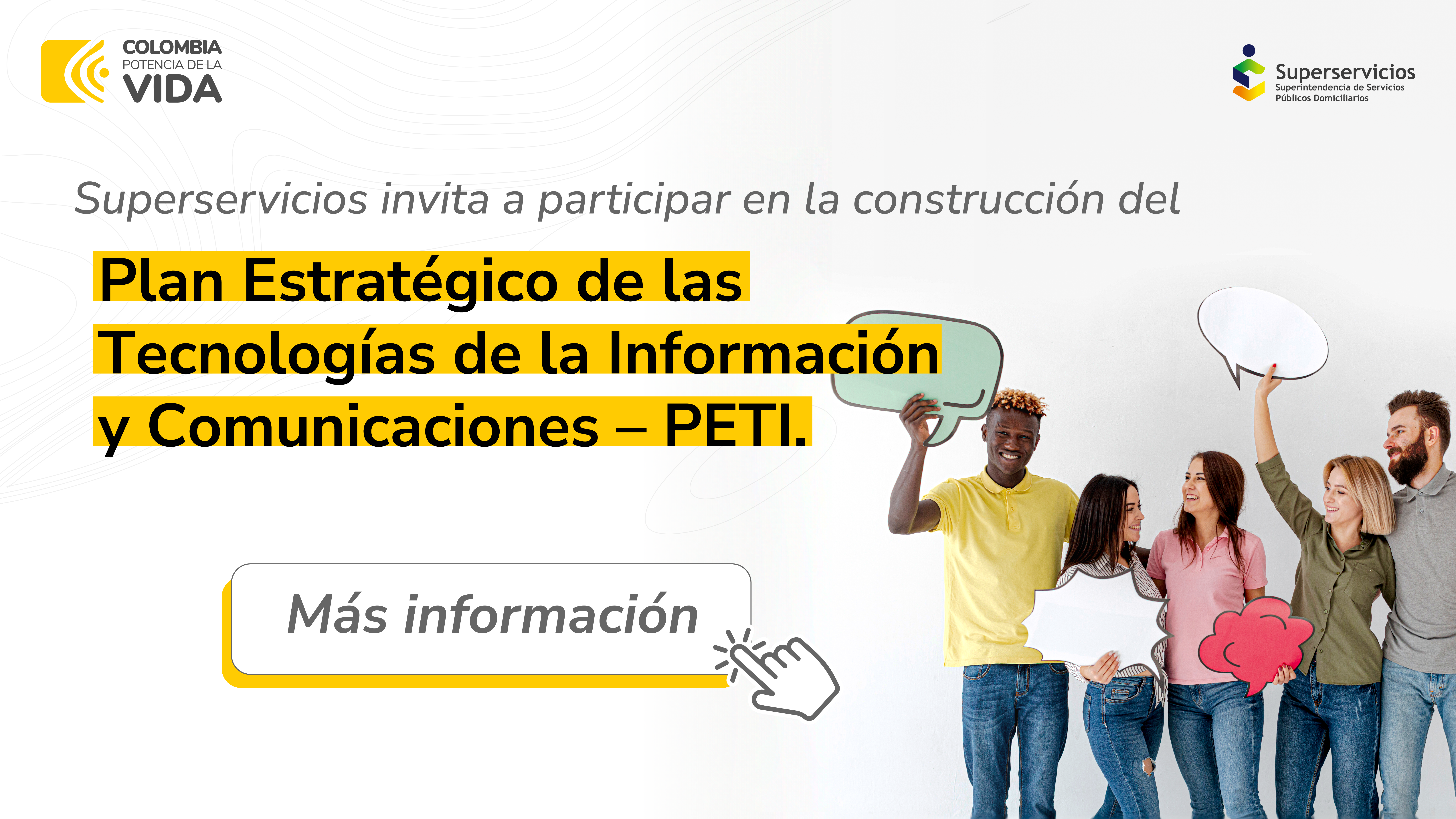 Superservicios invita a participar en la construcción del  Plan Estratégico de las Tecnologías de la Información y Comunicaciones – PETI.
