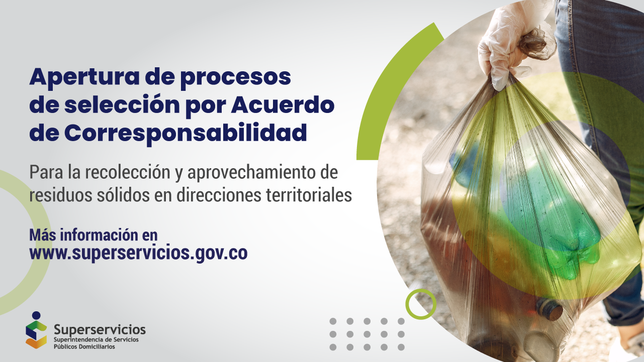 Procesos de selección por Acuerdo de Corresponsabilidad para la recolección y aprovechamiento de residuos sólidos en direcciones territoriales.
