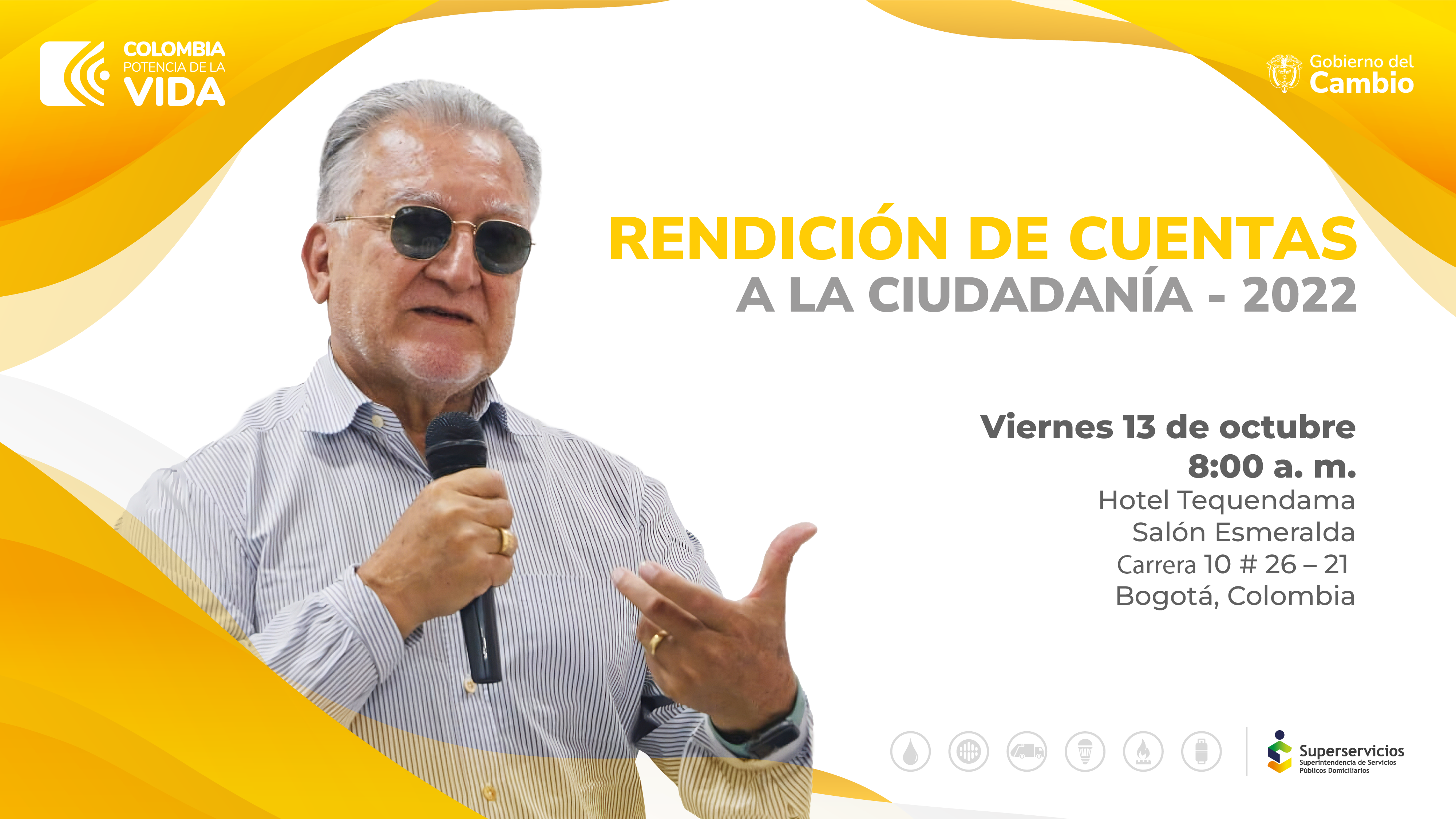 Superintendente Dagoberto Quiroga Collazos, invitando a la rendición de cuentas vigencia 2022