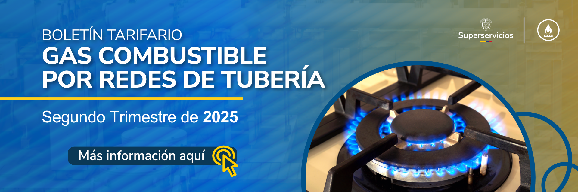 Boletín Tarifario de Gas Combustible por Redes de Tuberia - Segundo Trimestre 2025