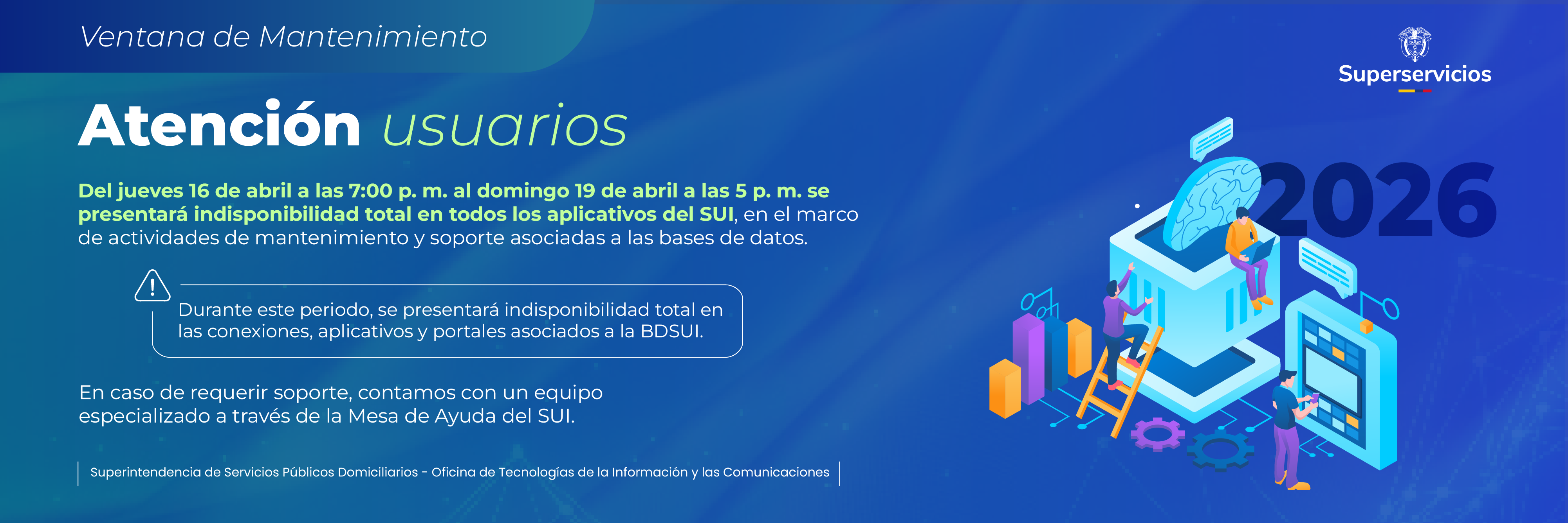 Ventana de Mantenimiento: Indisponibilidad 16 a 19 de abril de 2026