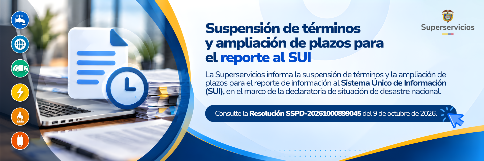 Banner Suspensión de términos y ampliación de plazos para el reporte al SUI