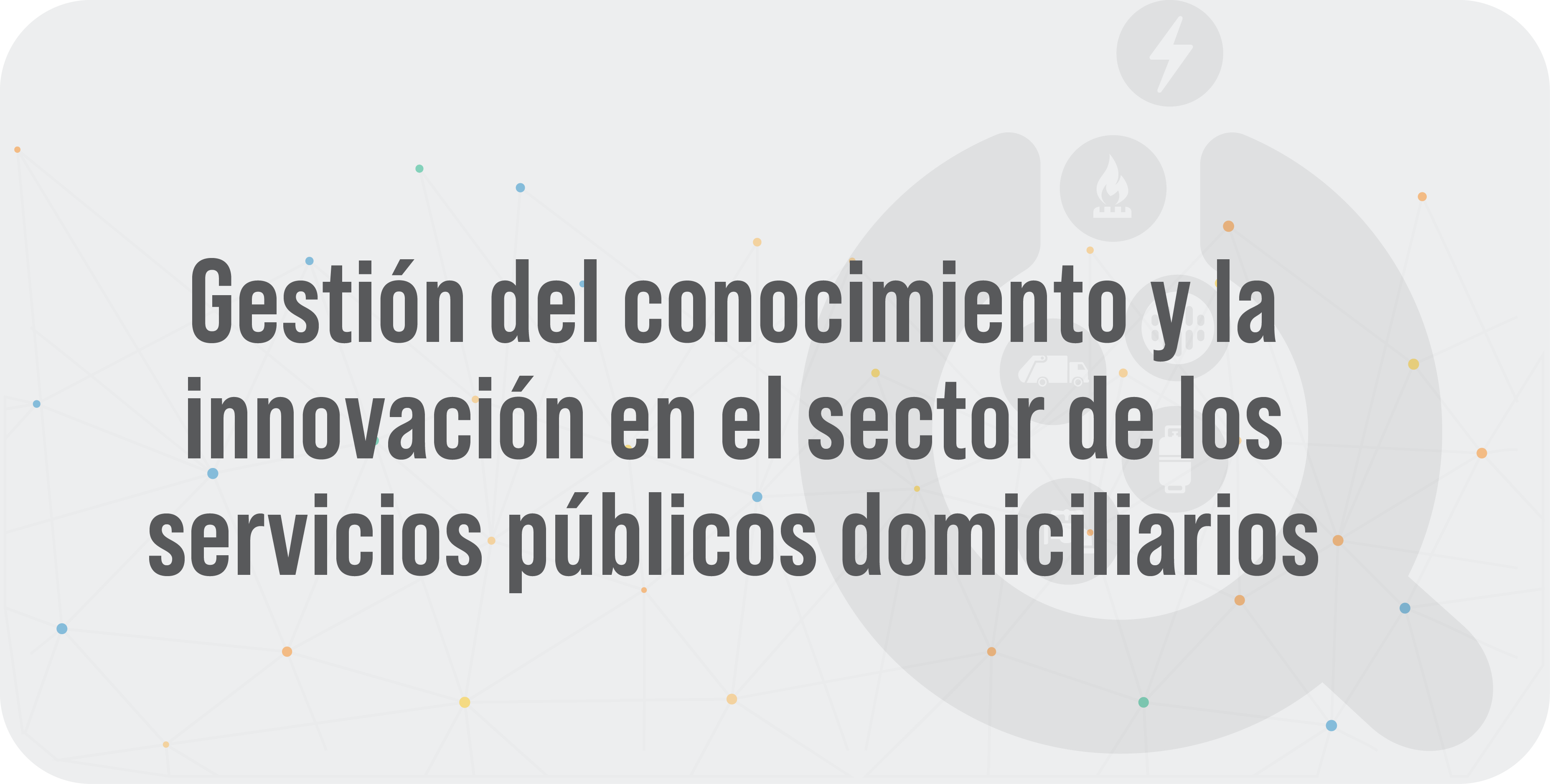 Gestión del conocimiento y la innovación