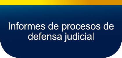 Informes de procesos de defensa judicial